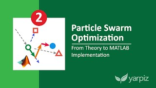 Particle Swarm Optimization in MATLAB  Yarpiz Video Tutorial  Part 23 [upl. by Arza234]