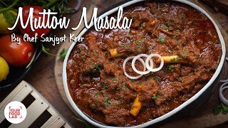 Mutton Masala Recipe  Chef Sanjyot Keer [upl. by Greer]