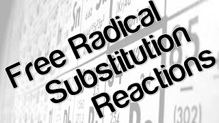 Free radical substitution reactions [upl. by Kcirb159]