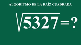 ALGORITMO DE LA RAÍZ CUADRADA [upl. by Post]