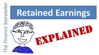 Retained Earnings explained [upl. by Manoop]