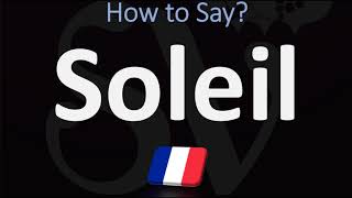 How to Say ‘SUN’ in French  How to Pronounce Soleil [upl. by Alacim]