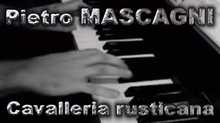 Pietro MASCAGNI Cavalleria rusticana Intermezzo sinfonico [upl. by Selbbep748]