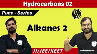 Hydrocarbons 02  Alkanes  MOP 2  Class 11  JEE  NEET  PACE SERIES [upl. by Edythe]