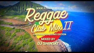 Best Throwback Reggae Riddims Mix  Shinski Beres Hammond Richie Spice Sanchez 2000s Old School [upl. by Akemrej]