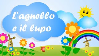 Raccontami una storia  Storie per bambini  quotLagnello e il lupoquot [upl. by Ilera]