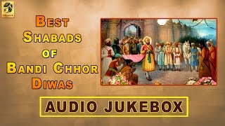 Most Popular Shabads  Bandi Chor Diwas  Latest  Shabad Kirtan  Gurbani  Jukebox [upl. by Amalbergas]