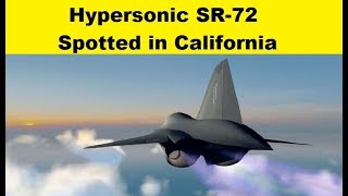 Hypersonic SR72 Demonstrator Aircraft Spotted in California [upl. by Lattimer186]