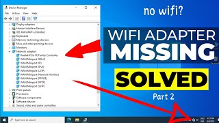 WiFi Adapter Missing Problem Windows 1011 💥 Fix WiFi  Part2 [upl. by Dhumma604]