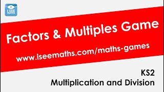 Factors and Multiples Game Y3Y6 [upl. by Haletky95]