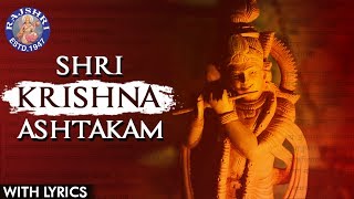 Full Shri Krishna Ashtakam With Lyrics  कृष्णा अष्टकम  Krishna Mantra  Shri Adi Shankaracharya [upl. by Jeniece]