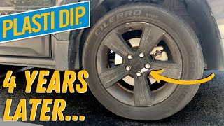 Plasti Dip Durability Review 4 Years Later [upl. by Ferrell301]