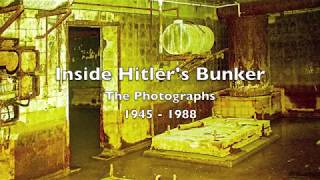 Inside The Fuhrerbunker  The Photographs 1945  1988 [upl. by Towroy]