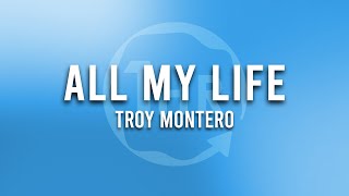 Troy Montero  All My Life 1 Hour Loop Music [upl. by Sherurd]