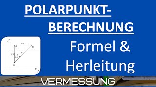 Polarpunktberechnung  Formel  Herleitung Vermessungstechnik [upl. by Kailey]