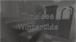 TIER 17 Timeless Wintertide [upl. by Hardwick]