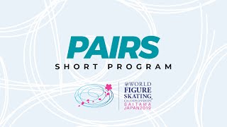 Pairs Short Program  2019 ISU World Figure Skating Championships Saitama JPN  WorldFigure [upl. by Savadove]