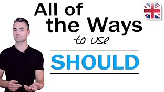 How to Use Should in English  English Modal Verbs [upl. by Ardnahc812]