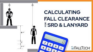 Calculating Clearfall For your SelfRetracting DeviceLanyard [upl. by Redle]