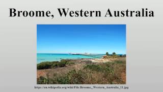 Broome Western Australia [upl. by Carita]