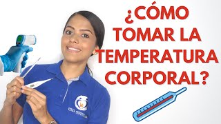 ¿CÓMO TOMAR LA TEMPERATURA CORPORAL [upl. by Dyrraj]