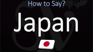 How to Pronounce Japan CORRECTLY [upl. by Relyhs]