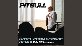 Hotel Room Service Remix [upl. by Fabriane]