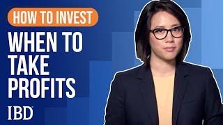 How To Sell Stocks When To Take Profits  Learn How To Invest IBD [upl. by Harol]