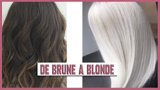 De BRUNE a BLOND blanc à la maison [upl. by Swords]