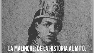 La Malinche de la historia al mito [upl. by Elleined]