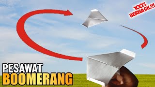 Cara Membuat Pesawat Kertas Boomerang  Bisa Balik Lagi [upl. by Ailemrac]